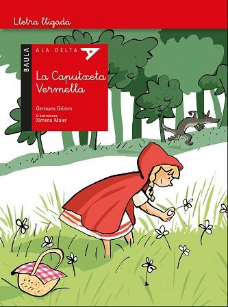 LA CAPUTXETA VERMELLA - LLETRA LLIGADA | 9788447940141 | KARL GRIMM, JACOB LUDWING/KARL GRIMM, WILHELM | Llibres Parcir | Librería Parcir | Librería online de Manresa | Comprar libros en catalán y castellano online