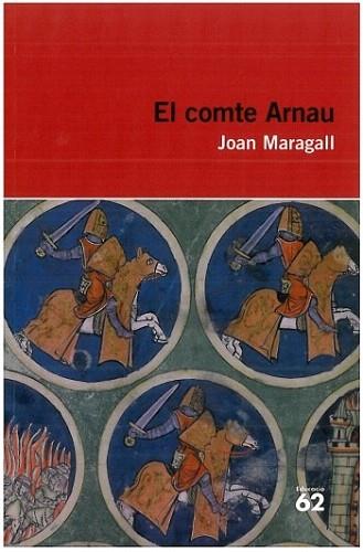 EL COMPTE ARNAU | 9788492672783 | MARAGALL JOAN | Llibres Parcir | Librería Parcir | Librería online de Manresa | Comprar libros en catalán y castellano online