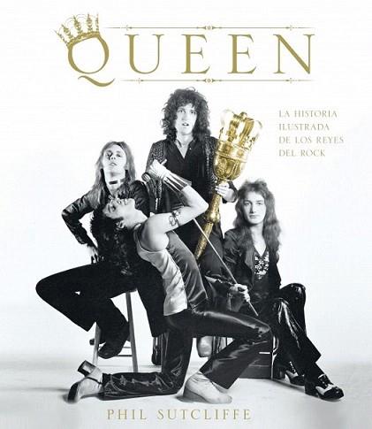 QUEEN historia ilustrada | 9788425343926 | SUTCLIFFE PHIL | Llibres Parcir | Librería Parcir | Librería online de Manresa | Comprar libros en catalán y castellano online