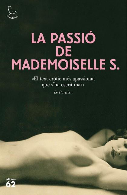 LA PASSIÓ DE MADEMOISELLE S. | 9788429774788 | ANÓNIMO | Llibres Parcir | Llibreria Parcir | Llibreria online de Manresa | Comprar llibres en català i castellà online