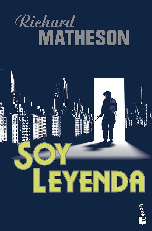 SOY LEYENDA | 9788445003961 | MATHESON, RICHARD | Llibres Parcir | Librería Parcir | Librería online de Manresa | Comprar libros en catalán y castellano online