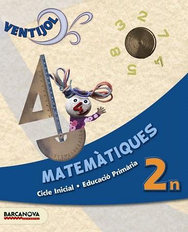 VENTIJOL 2 CI. MATEMÀTIQUES. LLIBRE DE L ' ALUMNE | 9788448930059 | TORRA, MONTSERRAT / MARTÍNEZ, ELENA | Llibres Parcir | Librería Parcir | Librería online de Manresa | Comprar libros en catalán y castellano online