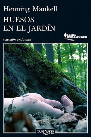 HUESOS EN EL JARDÍN | 9788483837450 | HENNING MANKELL | Llibres Parcir | Librería Parcir | Librería online de Manresa | Comprar libros en catalán y castellano online