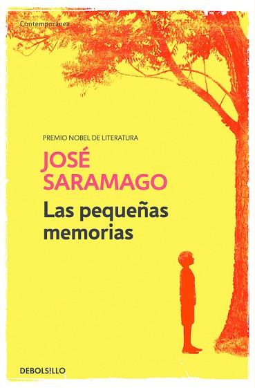 LAS PEQUEÑAS MEMORIAS | 9788490628829 | SARAMAGO, JOSE | Llibres Parcir | Librería Parcir | Librería online de Manresa | Comprar libros en catalán y castellano online