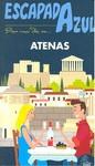 ESCAPADA AZUL ATENAS | 9788480238045 | García, Jesús/Ledrado, Paloma | Llibres Parcir | Librería Parcir | Librería online de Manresa | Comprar libros en catalán y castellano online