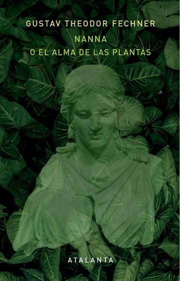 NANNA O EL ALMA DE LAS PLANTAS | 9788412842357 | THEODOR FECHNER, GUSTAV | Llibres Parcir | Librería Parcir | Librería online de Manresa | Comprar libros en catalán y castellano online