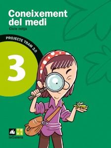 TRAM 2.0 Coneixement del medi 3 | 9788441221161 | Gonzàlez, Núria/Prieto, Francisca | Llibres Parcir | Librería Parcir | Librería online de Manresa | Comprar libros en catalán y castellano online