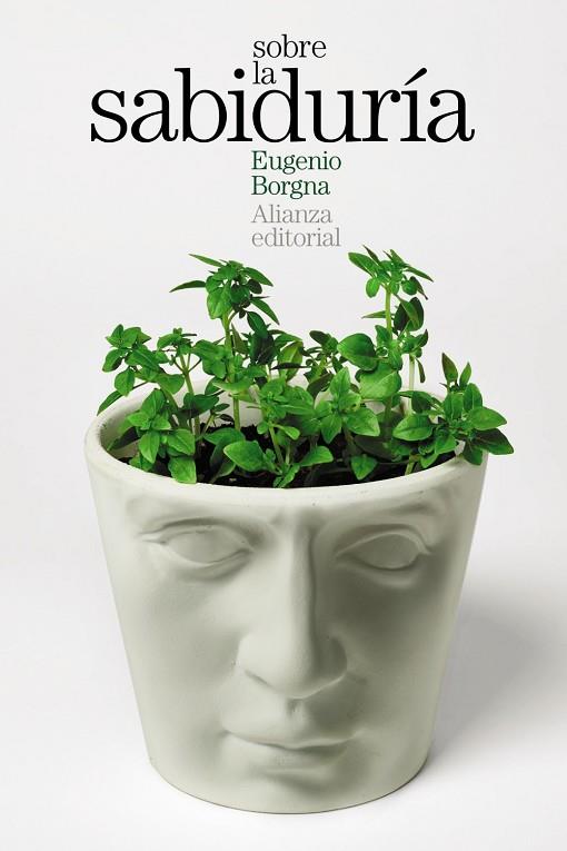 SOBRE LA SABIDURÍA | 9788413624396 | BORGNA, EUGENIO | Llibres Parcir | Librería Parcir | Librería online de Manresa | Comprar libros en catalán y castellano online