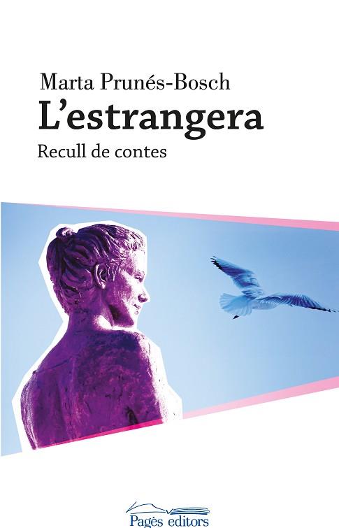 L'ESTRANGERA | 9788499757513 | PRUNÉS BOSCH, MARTA MONTSERRAT | Llibres Parcir | Librería Parcir | Librería online de Manresa | Comprar libros en catalán y castellano online