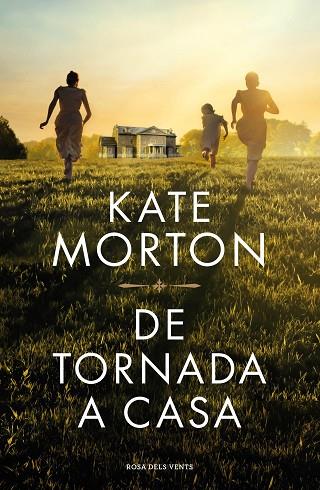 DE TORNADA A CASA | 9788418033933 | MORTON, KATE | Llibres Parcir | Llibreria Parcir | Llibreria online de Manresa | Comprar llibres en català i castellà online