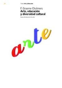 ARTE EDUCACION Y DIVERSIDAD CULTURAL | 9788449313899 | GRAEME CHALMERS | Llibres Parcir | Llibreria Parcir | Llibreria online de Manresa | Comprar llibres en català i castellà online
