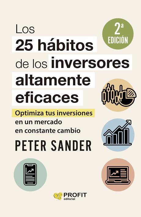 LOS 25 HÁBITOS DE LOS INVERSORES ALTAMENTE EFICACES | 9788419212641 | SANDER, PETER | Llibres Parcir | Librería Parcir | Librería online de Manresa | Comprar libros en catalán y castellano online