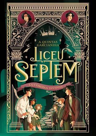 LICEU SEPTEM 3 - LA CORONA DIVIDIDA | 9788410298064 | QUINTAS GARCIANDIA, A. | Llibres Parcir | Librería Parcir | Librería online de Manresa | Comprar libros en catalán y castellano online
