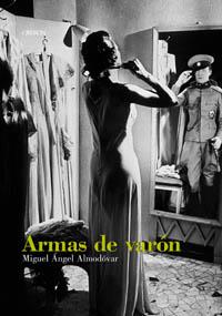 ARMAS DE VARON | 9788496052789 | ALMODOVAR | Llibres Parcir | Librería Parcir | Librería online de Manresa | Comprar libros en catalán y castellano online