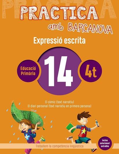 PRACTICA AMB BARCANOVA 14. EXPRESSIÓ ESCRITA | 9788448948337 | CAMPS, MONTSERRAT/ALMAGRO, MARIBEL/GONZÁLEZ, ESTER/PASCUAL, CARME | Llibres Parcir | Librería Parcir | Librería online de Manresa | Comprar libros en catalán y castellano online