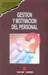 GESTION MOTIVACION PERSONAL | 9788479782436 | Llibres Parcir | Librería Parcir | Librería online de Manresa | Comprar libros en catalán y castellano online