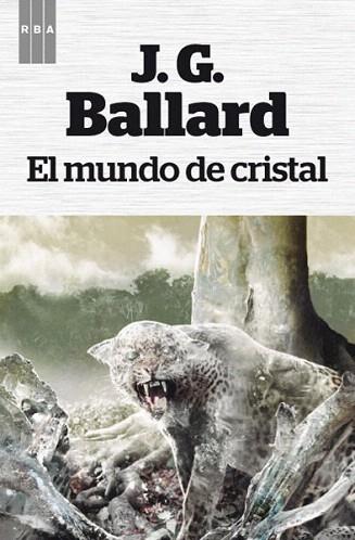 EL MUNDO DE CRISTAL | 9788490064719 | BALLARD , JAMES GRAHAM | Llibres Parcir | Librería Parcir | Librería online de Manresa | Comprar libros en catalán y castellano online
