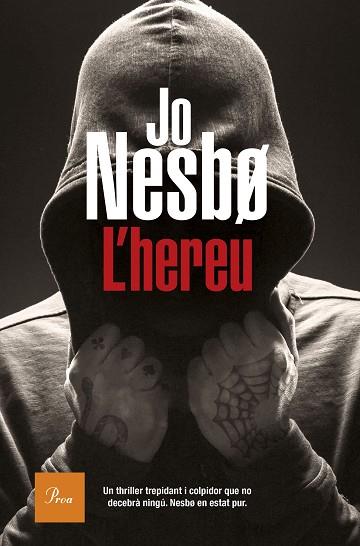 L'HEREU | 9788475887227 | NESBO, JO | Llibres Parcir | Llibreria Parcir | Llibreria online de Manresa | Comprar llibres en català i castellà online