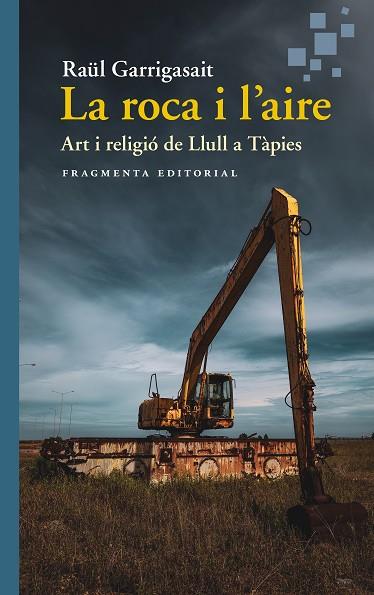 LA ROCA I L’AIRE | 9788410188976 | GARRIGASAIT, RAÜL | Llibres Parcir | Librería Parcir | Librería online de Manresa | Comprar libros en catalán y castellano online