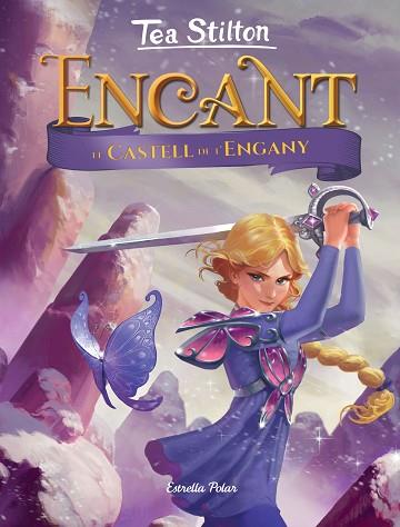 EL CASTELL DE L'ENGANY | 9788491378754 | STILTON, TEA | Llibres Parcir | Llibreria Parcir | Llibreria online de Manresa | Comprar llibres en català i castellà online