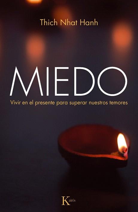 MIEDO | 9788499883137 | HANH, THICH NHAT | Llibres Parcir | Llibreria Parcir | Llibreria online de Manresa | Comprar llibres en català i castellà online