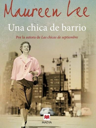 UNA CHICA DE BARRIO | 9788415532781 | LEE, MAUREEN | Llibres Parcir | Llibreria Parcir | Llibreria online de Manresa | Comprar llibres en català i castellà online
