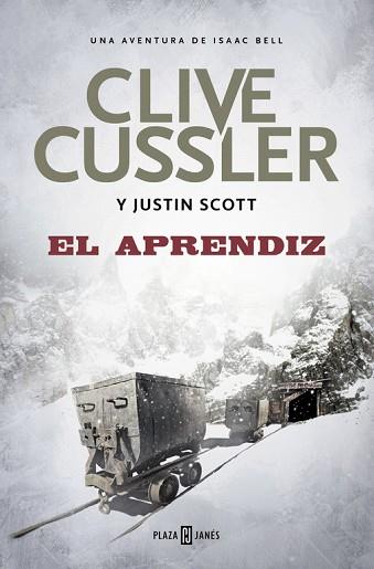 EL APRENDIZ (ISAAC BELL 6) | 9788401017636 | CUSSLER, CLIVE/SCOTT, JUSTIN | Llibres Parcir | Librería Parcir | Librería online de Manresa | Comprar libros en catalán y castellano online