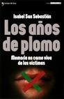 LOS AÐOS DE PLOMO | 9788484602767 | SAN SEBASTIAN | Llibres Parcir | Librería Parcir | Librería online de Manresa | Comprar libros en catalán y castellano online