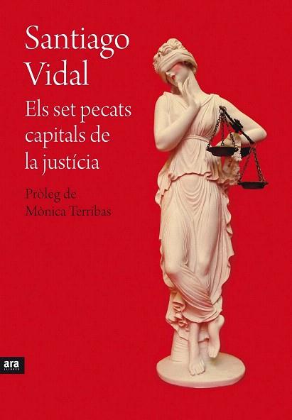 ELS SET PECATS CAPITALS DE LA JUSTÍCIA | 9788415642695 | VIDAL MARSAL, SANTIAGO | Llibres Parcir | Librería Parcir | Librería online de Manresa | Comprar libros en catalán y castellano online