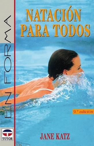 NATACION PARA TODOS EN | 9788479021351 | JANE KATZ | Llibres Parcir | Librería Parcir | Librería online de Manresa | Comprar libros en catalán y castellano online