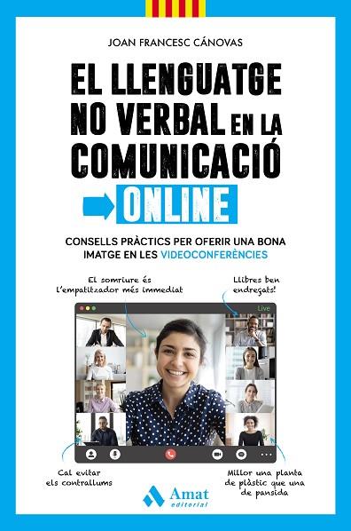 EL LLENGUATGE NO VERBAL EN LA COMUNICACIÓ ONLINE | 9788418114908 | CÁNOVAS TOMÀS, JOAN FRANCESC | Llibres Parcir | Llibreria Parcir | Llibreria online de Manresa | Comprar llibres en català i castellà online