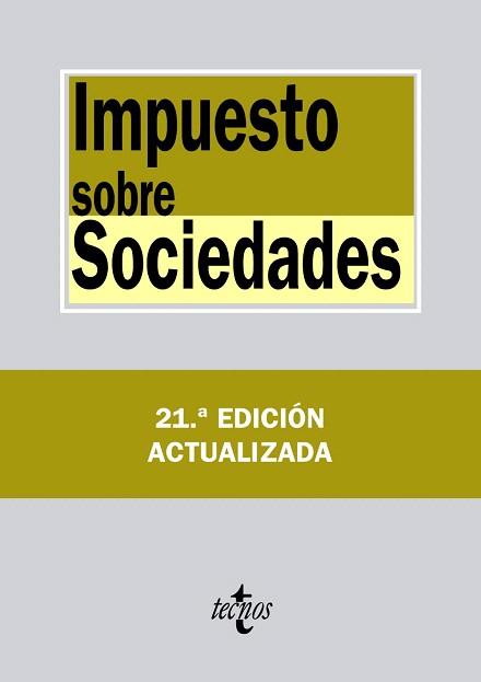 IMPUESTO SOBRE SOCIEDADES | 9788430959013 | EDITORIAL TECNOS | Llibres Parcir | Llibreria Parcir | Llibreria online de Manresa | Comprar llibres en català i castellà online