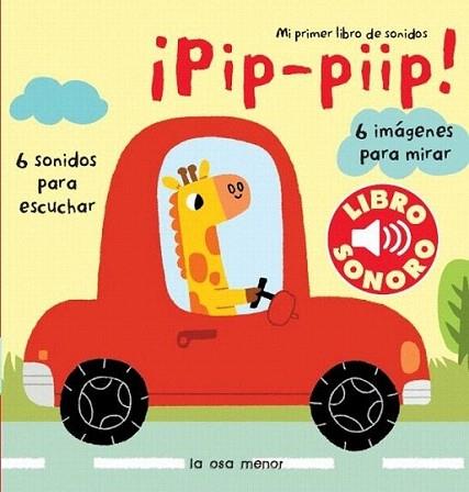 ¡Pip- piip! Mi primer libro de sonidos | 9788492766673 | Diversos autors/Marion Billet | Llibres Parcir | Llibreria Parcir | Llibreria online de Manresa | Comprar llibres en català i castellà online
