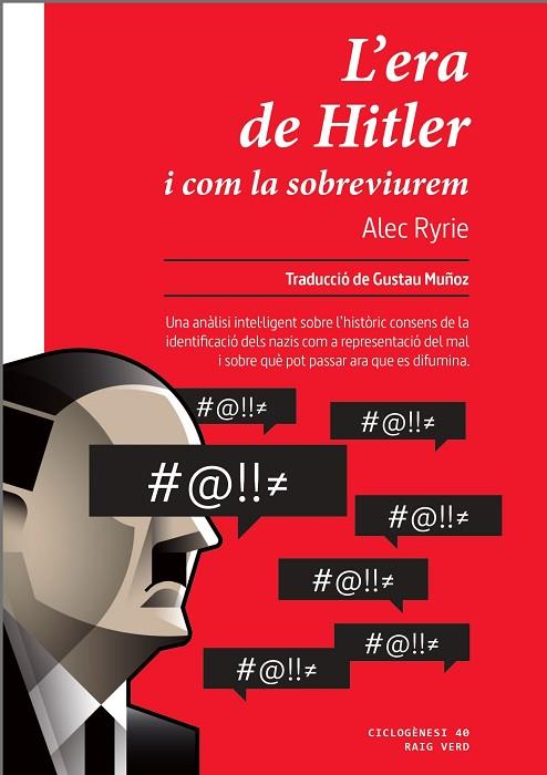 L'ERA DE HITLER (CATALÀ) | 9788410487598 | RYRIE, ALEC | Llibres Parcir | Librería Parcir | Librería online de Manresa | Comprar libros en catalán y castellano online