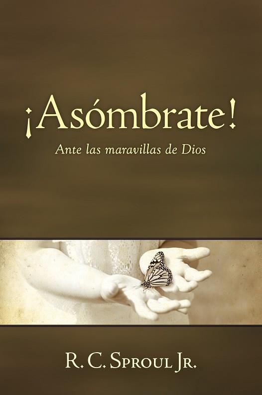 ¡ASÓMBRATE! | PODI96747 | SPROUL JR.  R. C. | Llibres Parcir | Librería Parcir | Librería online de Manresa | Comprar libros en catalán y castellano online