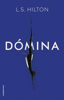 DOMINA | 9781785763014 | HILTON L. S. | Llibres Parcir | Llibreria Parcir | Llibreria online de Manresa | Comprar llibres en català i castellà online