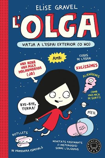 OLGA VIATJA A L'ESPAI EXTERIOR (O NO). NOVA EDICIÓ. | 9791387748951 | GRAVEL, ELISE | Llibres Parcir | Llibreria Parcir | Llibreria online de Manresa | Comprar llibres en català i castellà online
