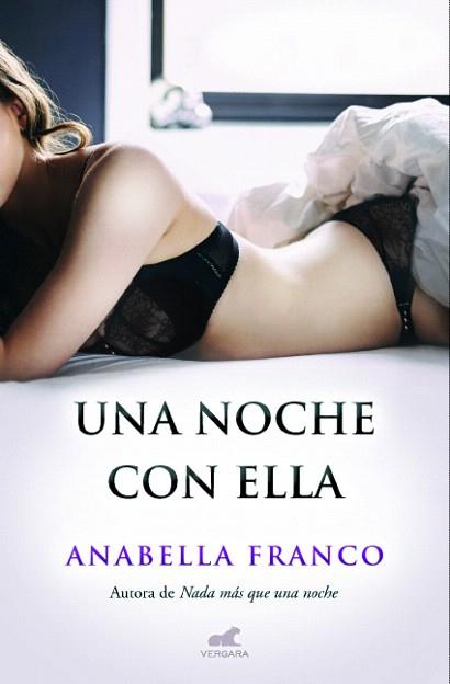 UNA NOCHE CON ELLA | 9788415420873 | FRANCO, ANABELLA | Llibres Parcir | Llibreria Parcir | Llibreria online de Manresa | Comprar llibres en català i castellà online