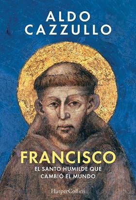 FRANCISCO | 9788410646544 | CAZZULLO, ALDO | Llibres Parcir | Librería Parcir | Librería online de Manresa | Comprar libros en catalán y castellano online