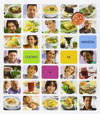 COCINO A MI MANERA | 9783905948769 | VV.AA | Llibres Parcir | Librería Parcir | Librería online de Manresa | Comprar libros en catalán y castellano online