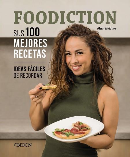 FOODICTION. SUS 100 MEJORES RECETAS | 9788441547445 | BELLVER DEL ARCO (FOODICTION), MAR | Llibres Parcir | Librería Parcir | Librería online de Manresa | Comprar libros en catalán y castellano online