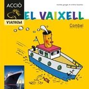 EL VAIXELL PERSONATGES :VAIXELLS | 9788498257380 | GANGES, MONTSERRAT | Llibres Parcir | Librería Parcir | Librería online de Manresa | Comprar libros en catalán y castellano online