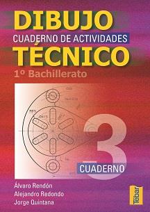 DIBUJO TECNICO 1 BACHILLERATO CUADERNO ACTIVIDADES 3 | 9788495447654 | RENDON ALVARO | Llibres Parcir | Librería Parcir | Librería online de Manresa | Comprar libros en catalán y castellano online
