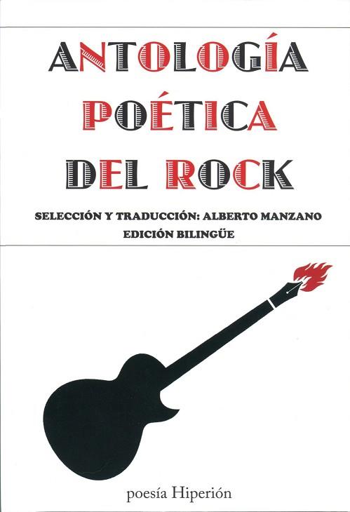 ANTOLOGÍA POÉTICA DEL ROCK | 9788490020371 | MANZANO, ALBERTO | Llibres Parcir | Llibreria Parcir | Llibreria online de Manresa | Comprar llibres en català i castellà online