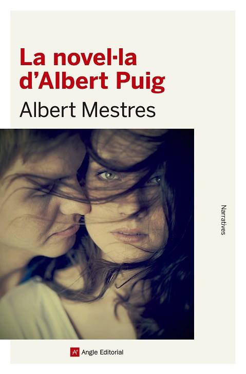 LA NOVEL·LA D'ALBERT PUIG | 9788415307327 | MESTRES EMILIÓ, ALBERT | Llibres Parcir | Librería Parcir | Librería online de Manresa | Comprar libros en catalán y castellano online