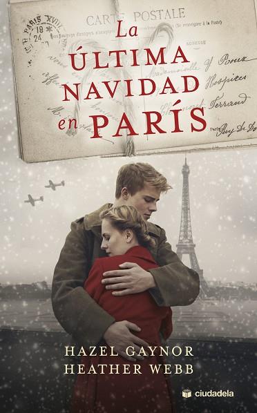 LA ÚLTIMA NAVIDAD EN PARÍS | 9788415436447 | GAYNORS, HAZEL / WEBB, HEATHER | Llibres Parcir | Librería Parcir | Librería online de Manresa | Comprar libros en catalán y castellano online