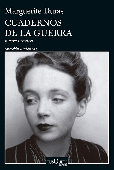 CUADERNOS DE LA GUERRA Y OTROS TEXTOS | 9788411073967 | DURAS, MARGUERITE | Llibres Parcir | Librería Parcir | Librería online de Manresa | Comprar libros en catalán y castellano online