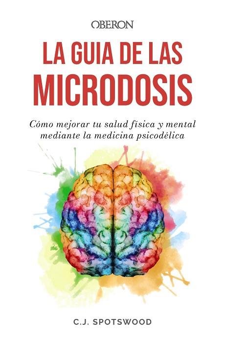 LA GUÍA DE LAS MICRODOSIS | 9788441550100 | SPOTSWOOD, C.J. | Llibres Parcir | Librería Parcir | Librería online de Manresa | Comprar libros en catalán y castellano online