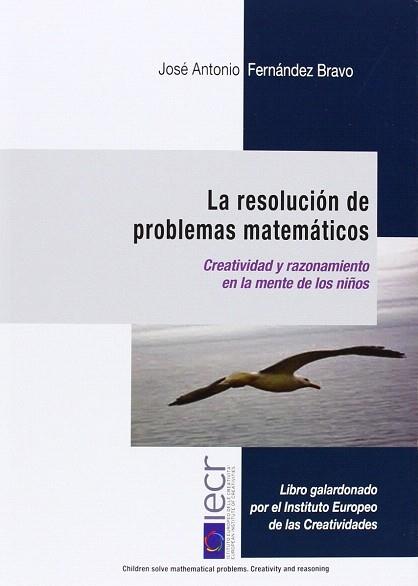 LA RESOLUCIÓN DE PROBLEMAS MATEMÁTICOS | 9788494190001 | FERNÁNDEZ BRAVO, JOSÉ ANTONIO | Llibres Parcir | Librería Parcir | Librería online de Manresa | Comprar libros en catalán y castellano online