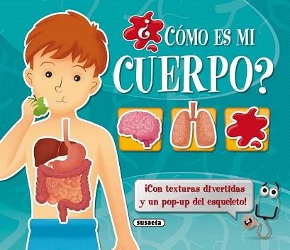 ¿CÓMO ES MI CUERPO? | 9788467734492 | SUSAETA, EQUIPO | Llibres Parcir | Llibreria Parcir | Llibreria online de Manresa | Comprar llibres en català i castellà online